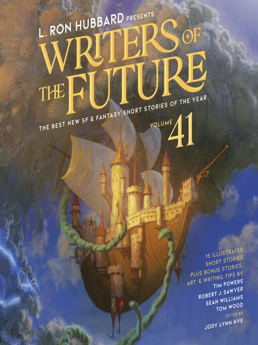 Title details for L. Ron Hubbard Presents Writers of the Future Volume 41 by Tim Powers - Available